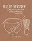 Matcha workshop & paint your own matcha bowl